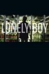 Lonely Boy Movie Streaming Online