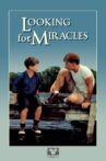 Looking for Miracles Movie Streaming Online
