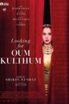 Looking for Oum Kulthum Movie Streaming Online
