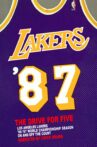 Los Angeles Lakers: '87 The Drive For Five Movie Streaming Online