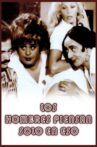 Los hombres piensan sólo en eso Movie Streaming Online