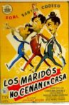 Los maridos no cenan en casa Movie Streaming Online