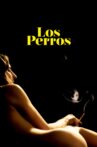 Los Perros Movie Streaming Online