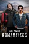 Los últimos románticos Movie Streaming Online