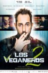 Los Veganeros 2 Movie Streaming Online