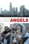 Lost Angels: Skid Row Is My Home Movie Streaming Online