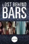 Lost behind bars Movie Streaming Online