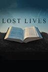 Lost Lives Movie Streaming Online