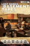 Lost Songs: The Basement Tapes Continued Movie Streaming Online