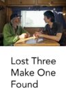 Lost Three Make One Found Movie Streaming Online