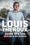 Louis Theroux: Murder in Milwaukee Movie Streaming Online