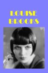 Louise Brooks Movie Streaming Online