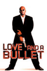 Love and a Bullet Movie Streaming Online