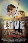 Love & Everything in Between Movie Streaming Online
