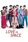 Love in Space Movie Streaming Online