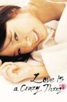 Love is a Crazy Thing Movie Streaming Online