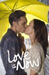 Love Is Now Movie Streaming Online