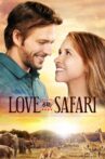 Love on Safari Movie Streaming Online