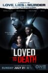 Loved To Death Movie Streaming Online
