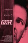 Lovers of Hate Movie Streaming Online