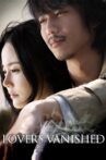 Lovers Vanished Movie Streaming Online