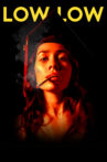 Low Low Movie Streaming Online