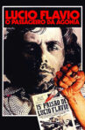 Lúcio Flávio, the Passenger of the Agony Movie Streaming Online