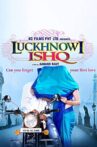 Luckhnowi Ishq Movie Streaming Online