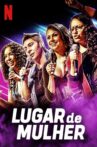 Lugar de Mulher Movie Streaming Online