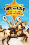 Luke and Lucy: The Texas Rangers Movie Streaming Online