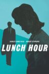 Lunch Hour Movie Streaming Online