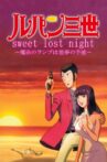 Lupin the Third: Sweet Lost Night Movie Streaming Online