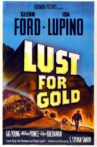 Lust for Gold Movie Streaming Online