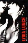 Lydia Lunch: Video Hysterie: 1978 - 2006 Movie Streaming Online