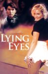 Lying Eyes Movie Streaming Online