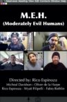 M.E.H. (Moderately Evil Humans) Movie Streaming Online