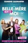 Ma Belle-Mère, Mon Ex et Moi Movie Streaming Online