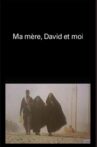 Ma mère, David et moi Movie Streaming Online