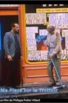 Ma place sur le trottoir Movie Streaming Online