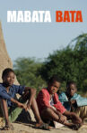 Mabata Bata Movie Streaming Online