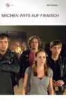 Machen wir's auf Finnisch Movie Streaming Online
