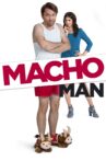 Macho Man Movie Streaming Online