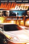 Mad Bad Movie Streaming Online
