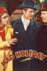 Mad Holiday Movie Streaming Online