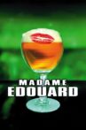 Madame Edouard Movie Streaming Online