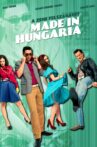 Made in Hungaria Movie Streaming Online