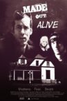 Made Out Alive Movie Streaming Online