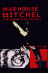 Madhouse Mitchel Movie Streaming Online