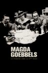 Magda Goebbels: First Lady of the Third Reich Movie Streaming Online
