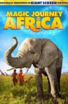 Magic Journey to Africa Movie Streaming Online